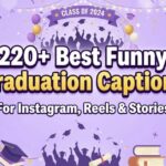 220+ Best Funny Graduation Captions for Instagram, Reels & Stories