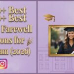500+ Best College Farewell Captions for Instagram (2026)
