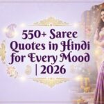 550+ Saree Quotes in Hindi for Every Mood | 2026