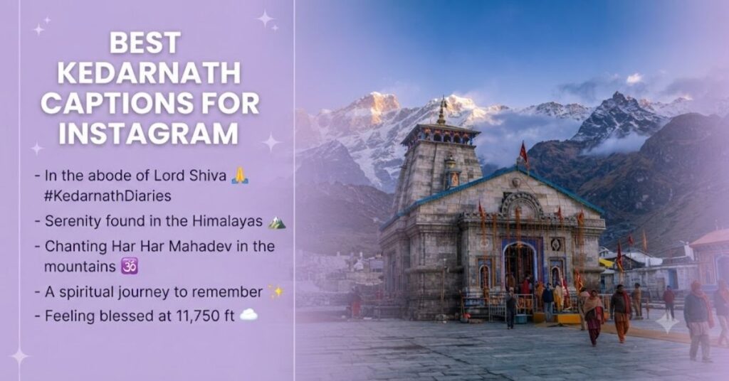 Best Kedarnath Captions for Instagram