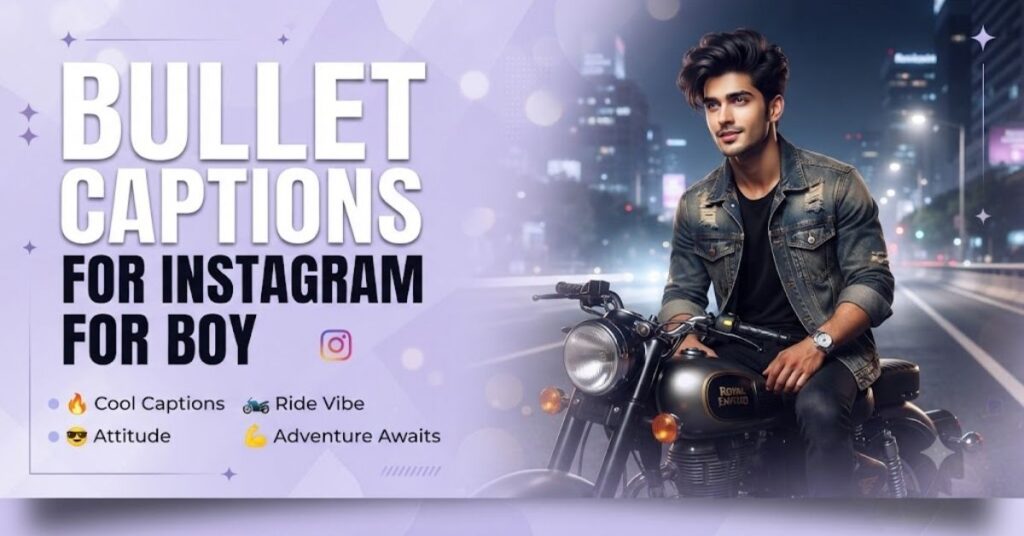 Bullet Captions for Instagram for Boy