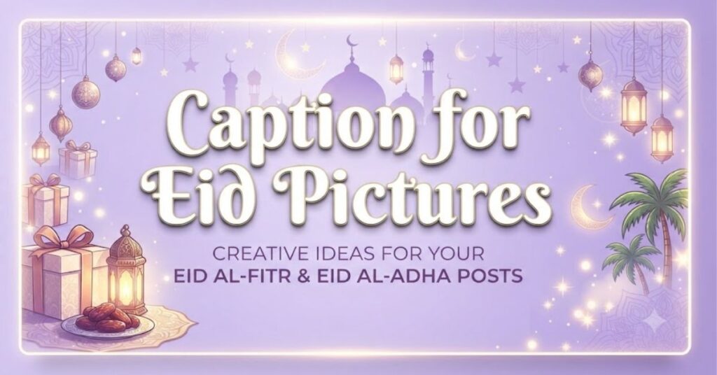 Caption for Eid Pictures