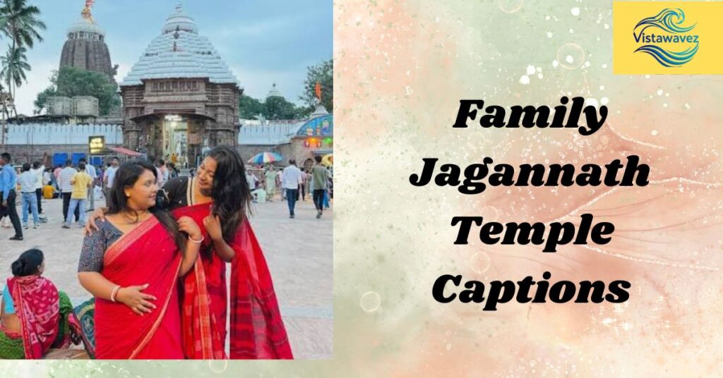 Family Jagannath Temple Captions
