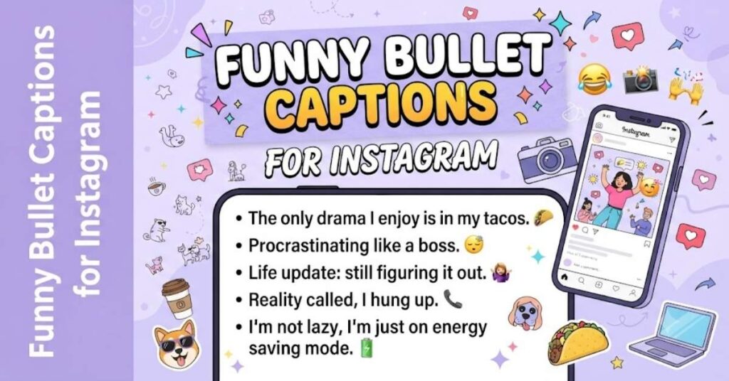 Funny Bullet Captions for Instagram