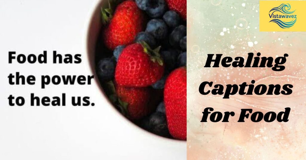 Healing Captions for Food