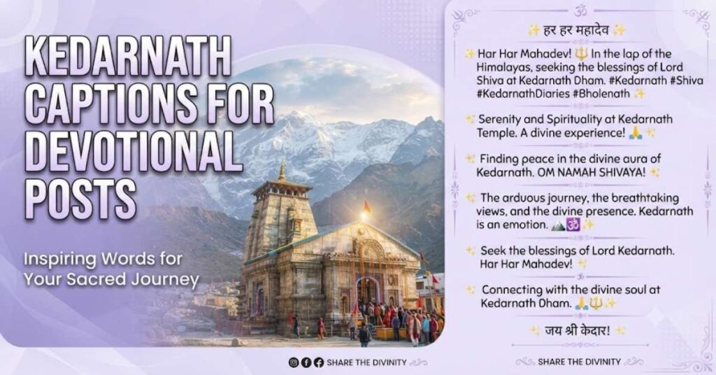 Kedarnath Captions for Devotional Posts