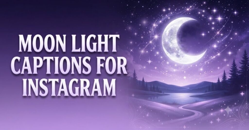 Moon Light Captions for Instagram
