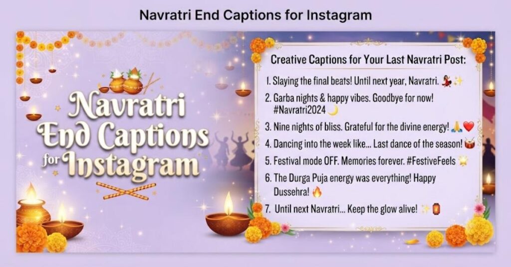 Navratri End Captions for Instagram