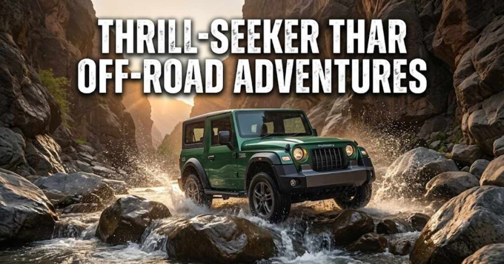 Thrill-Seeker Thar Off-Road Adventures