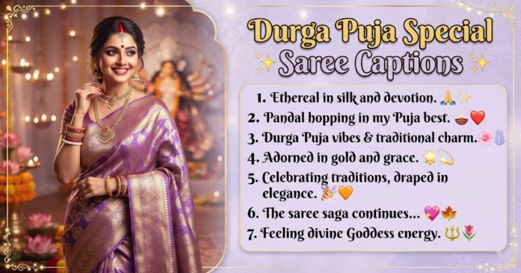 Durga Puja Special Saree Captions