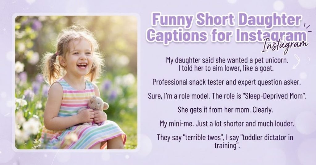 Funny Short Daughter Captions for Instagram