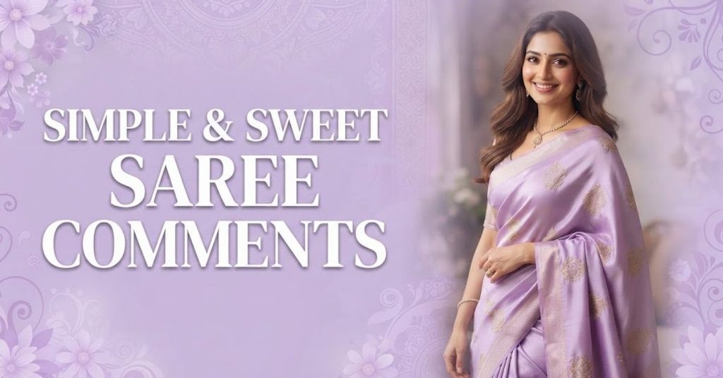 Simple & Sweet Saree Comments