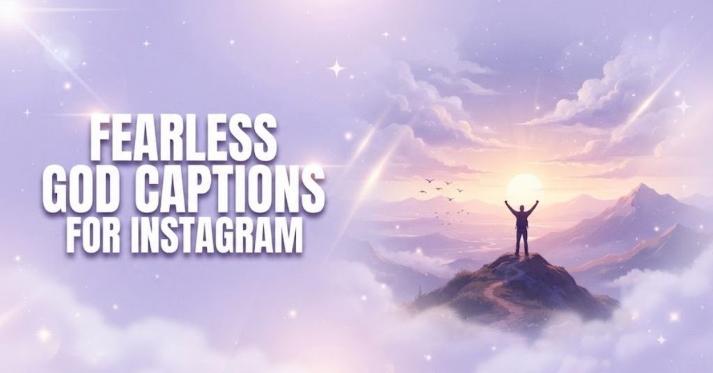 Fearless God Captions for Instagram
